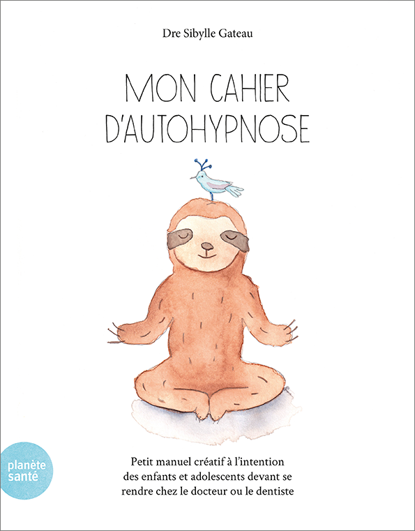 Mon cahier d'autohypnose